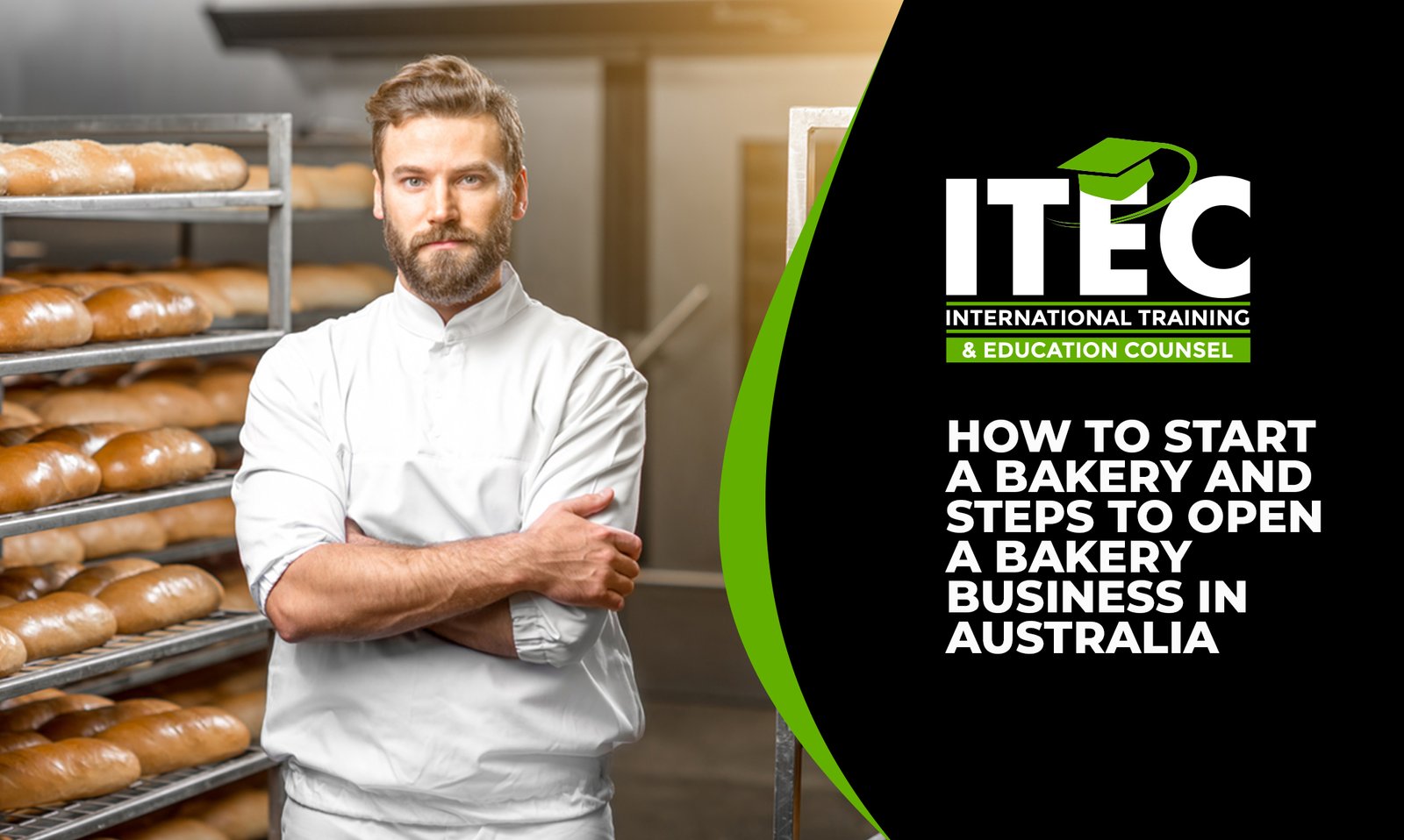 How to start a bakery and steps to open a bakery business in Australia